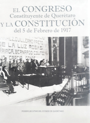 Libro El Congreso Constituyente De Querétaro Y La Constituci