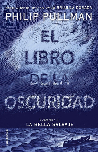 El Libro De La Oscuridad I. La Bella Salvaje, De Pullman, Philip. Roca Editorial, Tapa Dura En Español