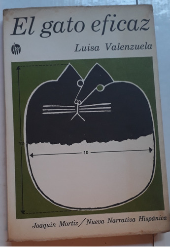 El Gato Eficaz - Luisa Valenzuela - 1 Ed 1972