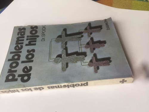 Libro Problemas De Los Hijos Dr. Spock Ed. Daimon 266 Pág. (Usado)