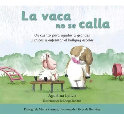 La Vaca No Se Calla - Agustina Lynch / Diego Barletta