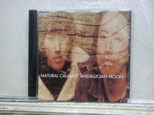 Natural Calamity - Andalucian Moon Cd Importado- Como Nuevo