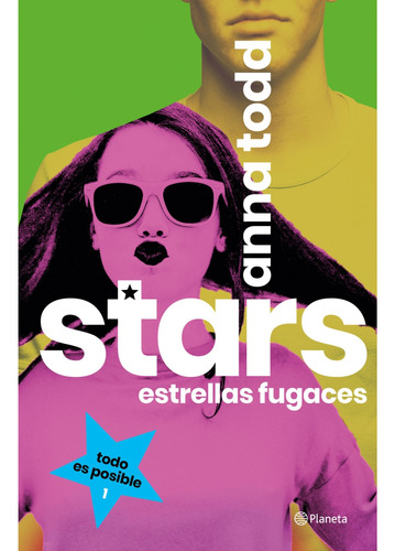 Libro Stars. Estrellas Fugaces - Anna Todd