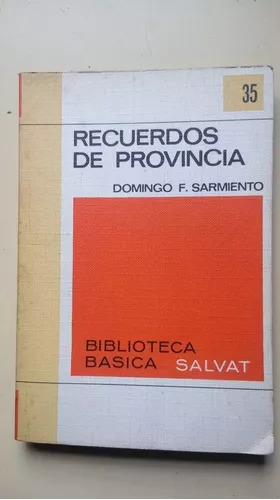 Sarmiento: Recuerdos De Provincia - Edicion 1970