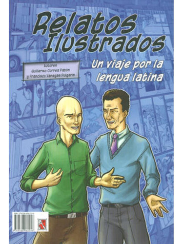 Libro- Relatos Ilustrados Un Viaje Por La Lengua Latina