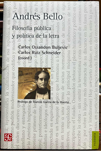 Filosofía Publica Y Política De La Letra - Andrés Bello