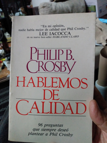 Hablemos De Calidad.  Phillips B. Crosby. G1