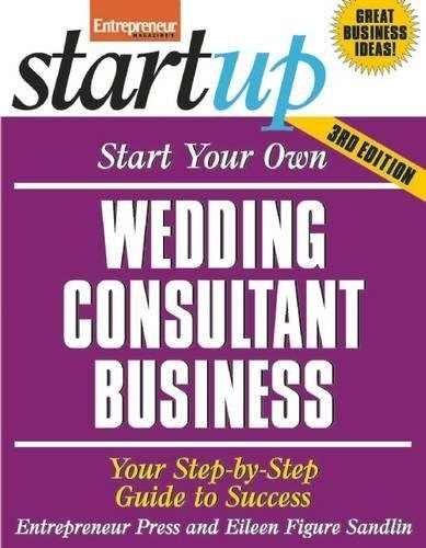 Start Your Own Wedding Consultant Business Your Stepbystep G