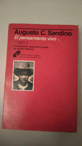 El Pensamiento Vivo (tomo 2) - Augusto C. Sandino 