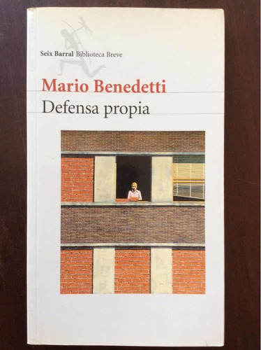 Defensa Propia - Mario Benedetti - Poesía Uruguaya