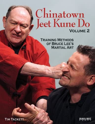 Chinatown Jeet Kune Do, Volume 2: Training Methods Of Bruce Leeøs Martial Art (2), De Tackett, Tim. Editorial Black Belt Communications, Tapa Blanda En Inglés