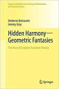 Hidden Harmonyrgeometric Fantasies The Rise Of Complex Funct
