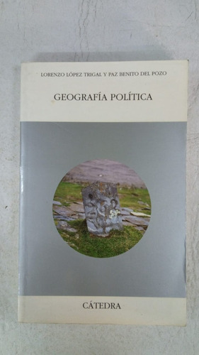 Geografia Politica - Lorenzo Lopez Trigal - Catedra