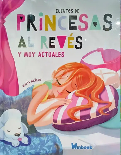 Cuentos De Princesas Al Revés Y Muy Actuales María Mañeru