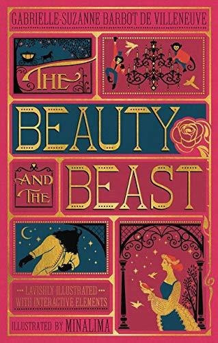 Beauty And The Beast, The (minalima Edition): (illustrated With Interactive Elements), De Gabrielle-suzanna Barbot De Villenueve. Editorial Harper Design, Tapa Dura En Inglés, 2017