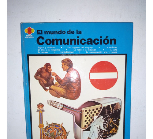 El Mundo De La Comunicacion - John Bear - Editorial Sigmar