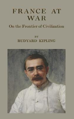 Libro France At War On The Frontier Of Civilization - Rud...
