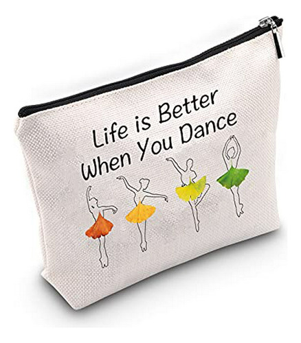 Cosmetiquera - Jinup Dancer Gift Dance Lover Gift Life Is Be