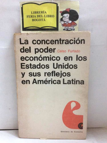 Concentración Del Poder Económico De Estados Unidos - 1969