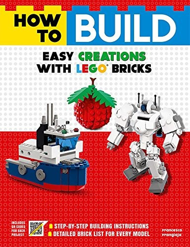 How To Build Easy Creations With Lego Bricks