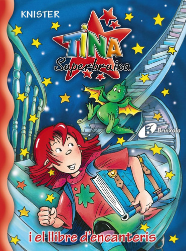 Tina Superbruixa I El Llibre D'encanteris (libro Original)