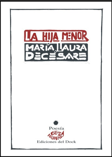 Hija Menor, La - Maria Laura Decesare