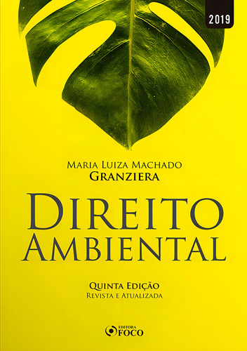 Direito Ambiental - 5ª edição - 2019, de Granziera, Maria Luiza Machado. Editorial Editora Foco Jurídico Ltda, capa mole em português, 2019
