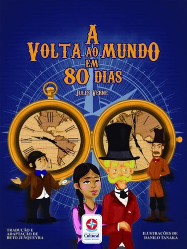 Volta Ao Mundo Em 80 Dias, De Verne, Jules. Editora Estrela Cultural, Capa Mole Em Português