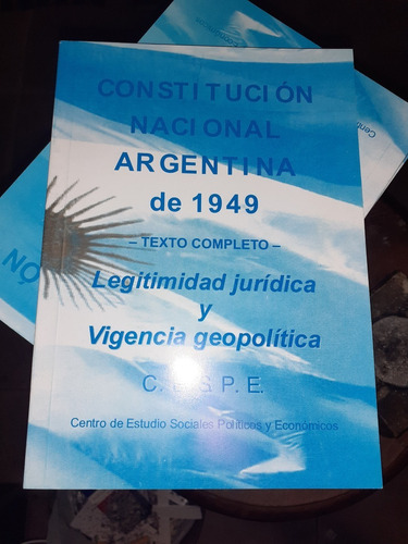 Constitucion Epoca De Peron Texto Completo - Geopolitica