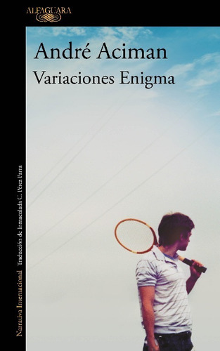 Libro Variaciones Enigma, Andre Aciman Alfaguara