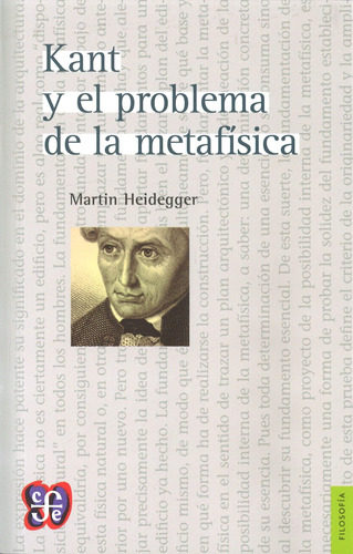 Libro Kant Y El Problema De La Metafisica - Heidegger, Marti