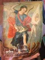 Comprar Virgenes De Mexico Artes De Mexico
