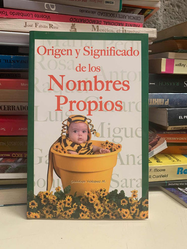 Origen Y Significado De Los Nombres Propios - Velázquez
