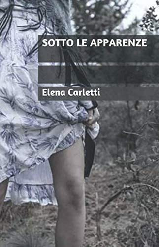 Libro: Sotto Le Apparenze (italian Edition)