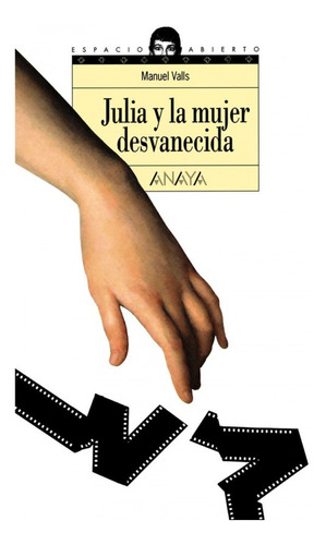 Libro - Julia Y La Mujer Desvanecida 