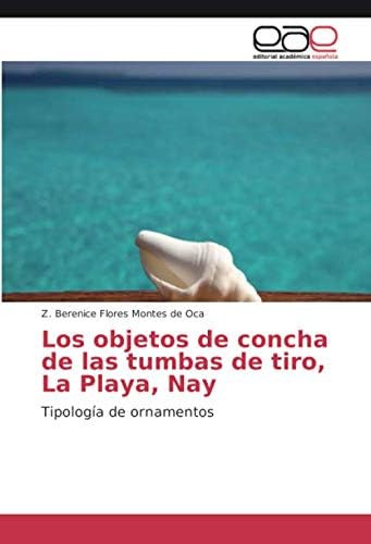 Libro: Los Objetos Concha Tumbas Tiro, La Playa,
