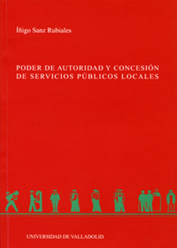 Libro Poder De Autoridad Y Concesiã¿n De Servicios Pã¿bli...