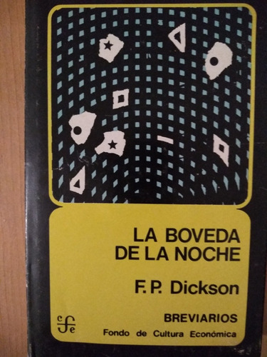 La Boveda De La Noche - Dickson - Fondo De Cultura