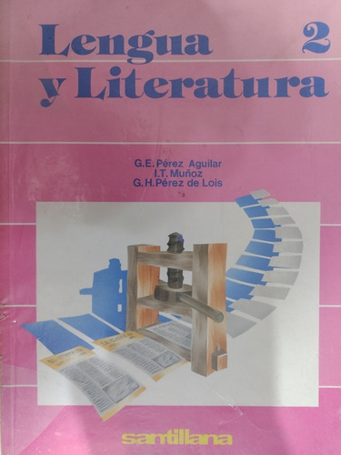 Lengua Y Literatura 2 Pérez Aguilar - Muñoz - De Lois-#37