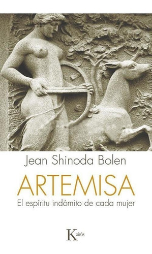 Artemisa - Jean Shinoda Bolen - Ed. Kairós Continente