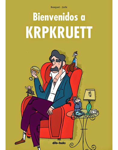 Bienvenidos A Krpkruett - Josep Busquet