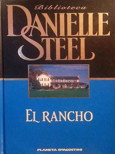 El Rancho - Danielle Steel Usado Tapa Dura * 