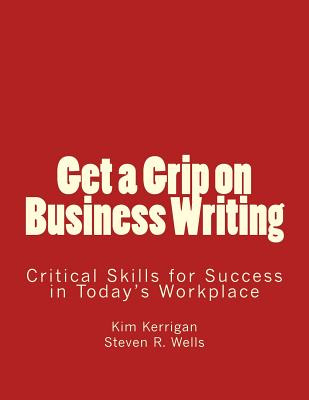 Libro Get A Grip On Business Writing: Critical Skills For...