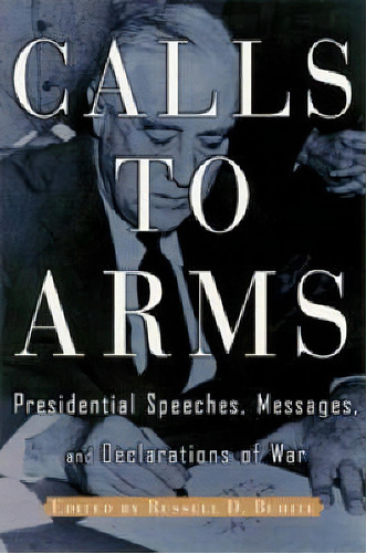 Calls To Arms, De Russell D. Buhite. Editorial Scholarly Resources Inc U S, Tapa Blanda En Inglés