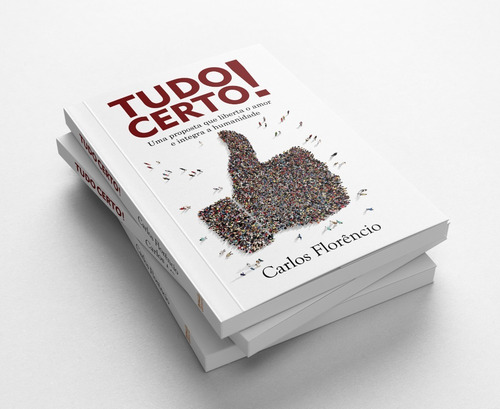 Livro Tudo Certo! - Por Carlos Florêncio