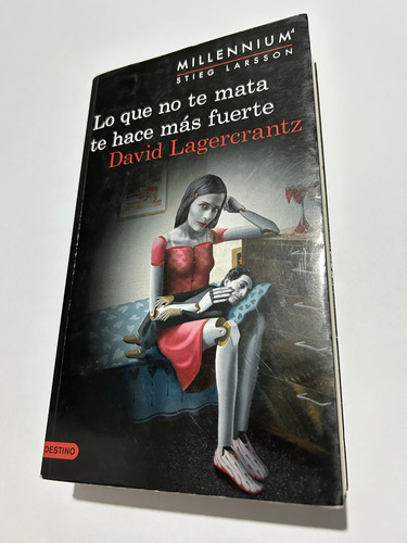 Libro Lo Que No Te Mata Te Hace Más Fuerte - Lagercrantz