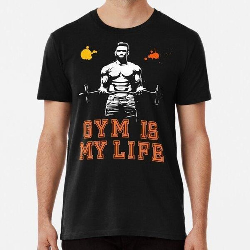 Remera Gym Is Life My Gym Fitness And Excercise  Algodon Pre