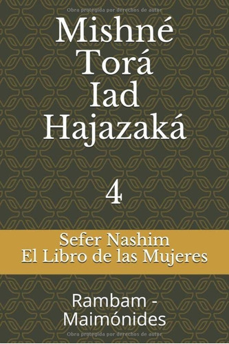 Libro Sefer Nashim - El Libro De Las Mujeres Mishné Torá -