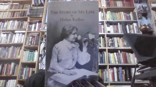 The Story Of My Life By Helen Keller 
