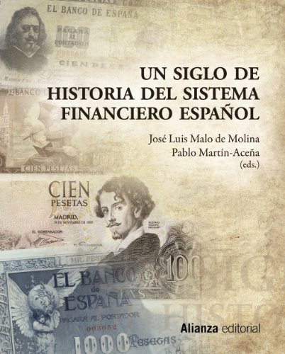 Libro Un Siglo De Historia Del Sistema Financiero Españo De